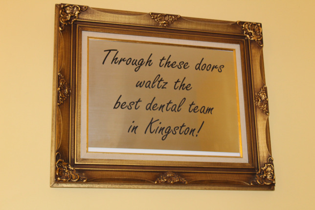 framed quote about dental practice Kingston, ON